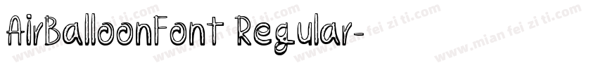 AirBalloonFont Regular字体转换